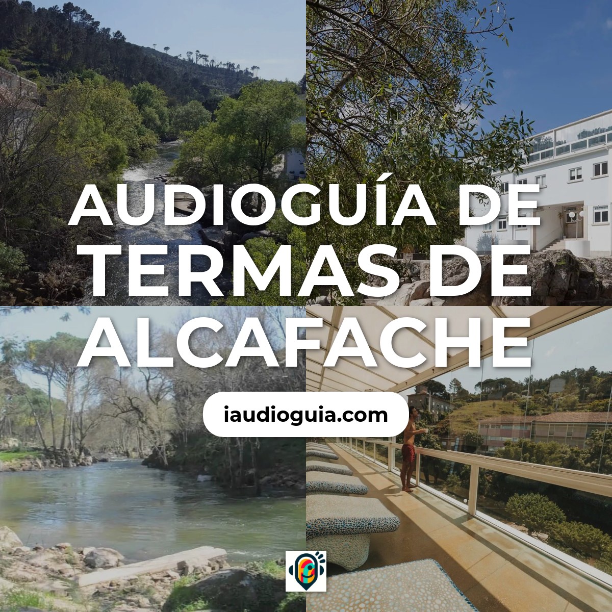 Audioguía de Termas Alcafache