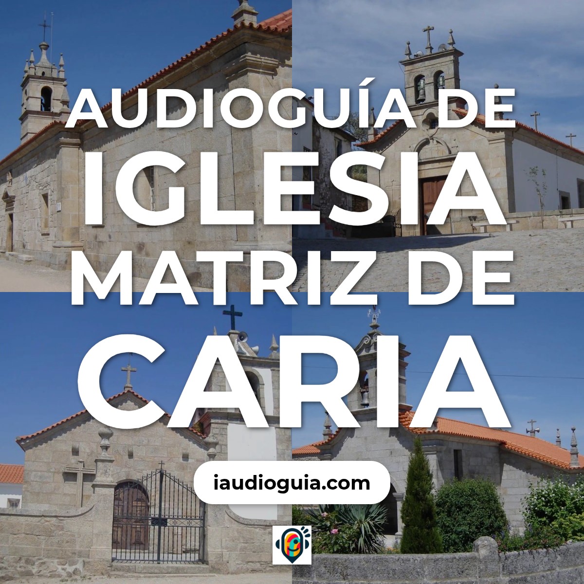 Audioguía de Igreja Matriz Caria