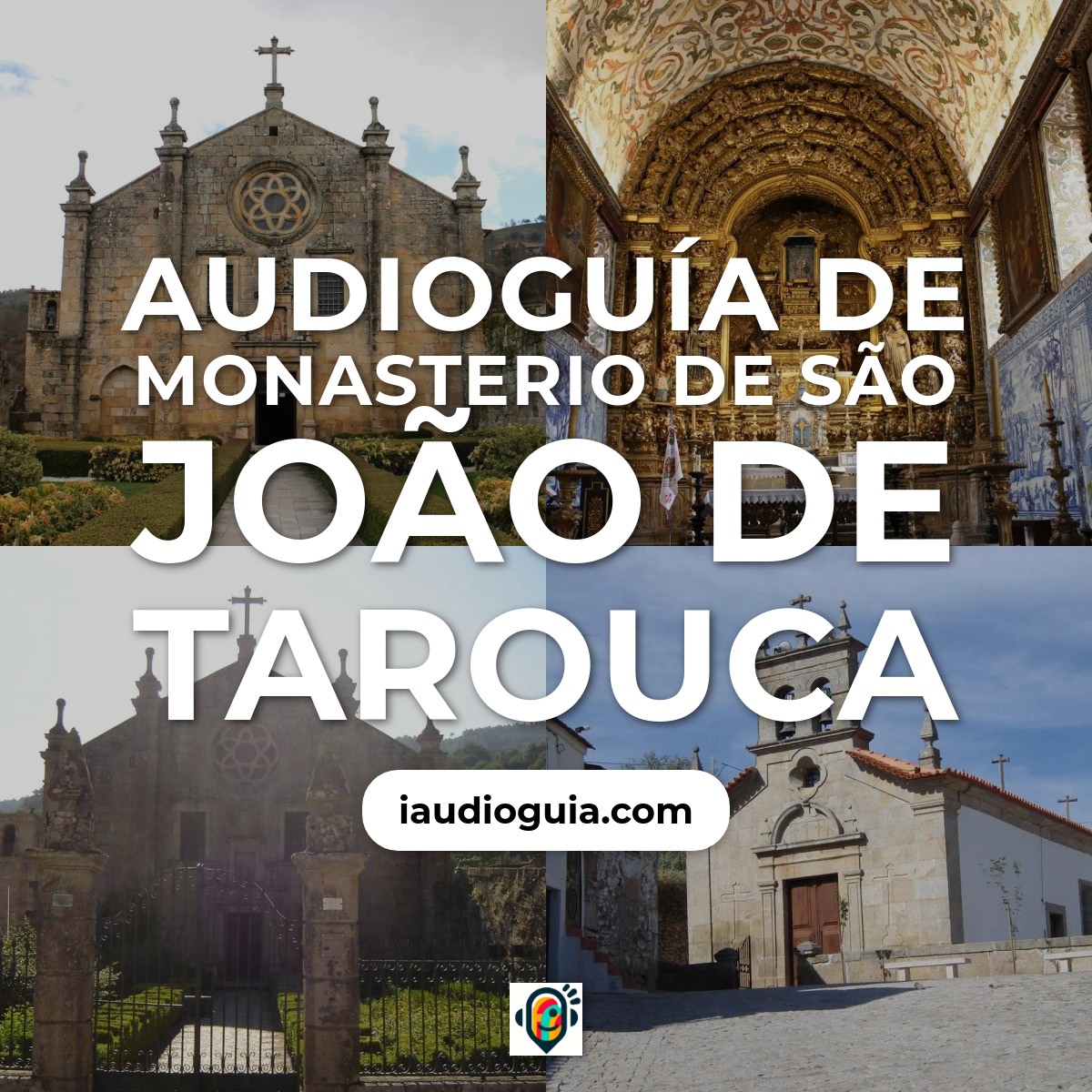 Audioguía de Monasterio Sao Joao Tarouca