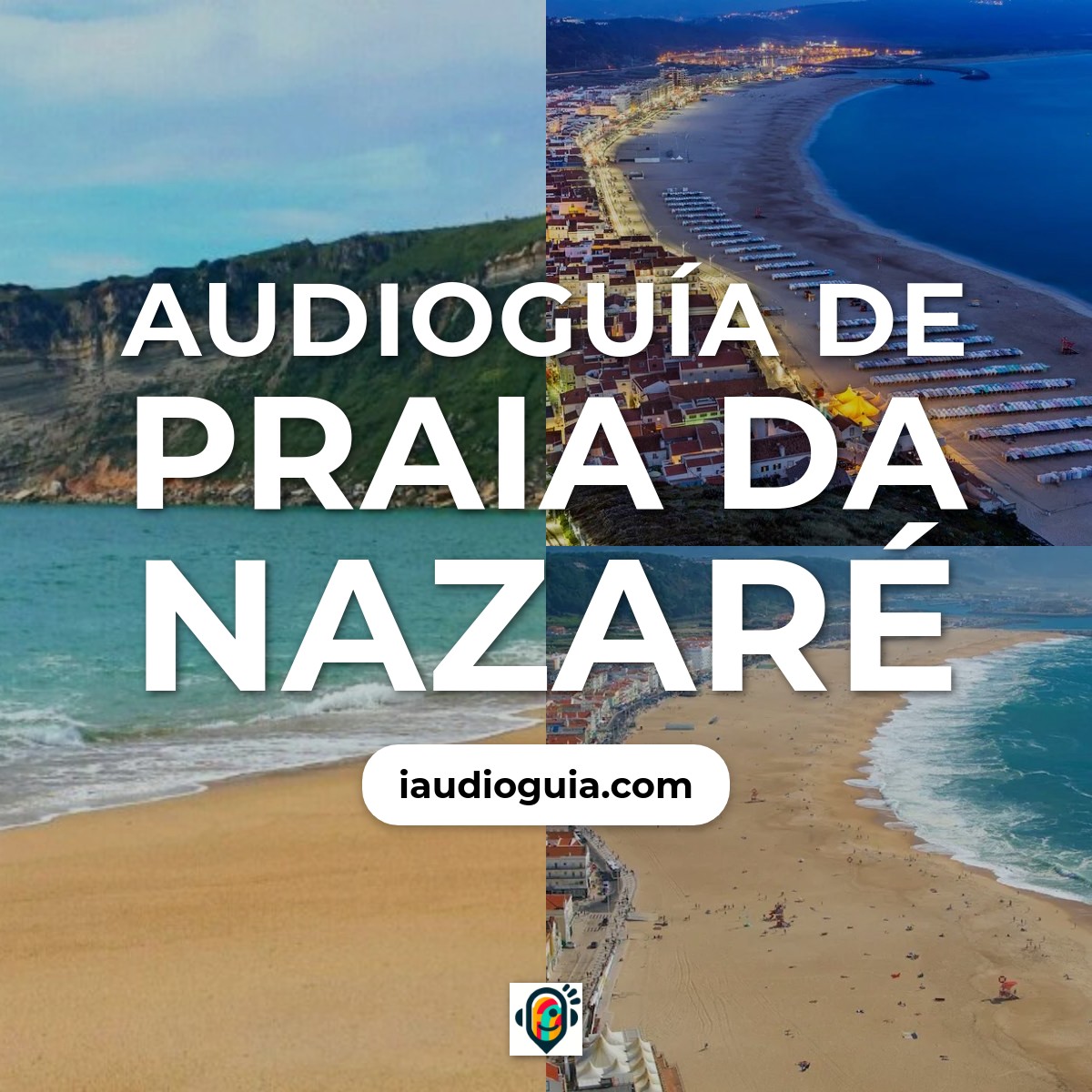 Audioguía de Praia Da Nazare