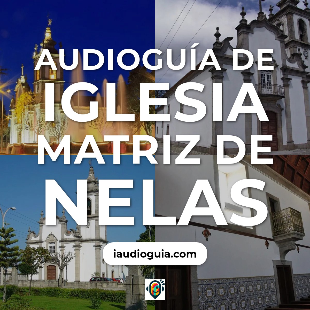 Audioguía de Igreja Matriz Nelas