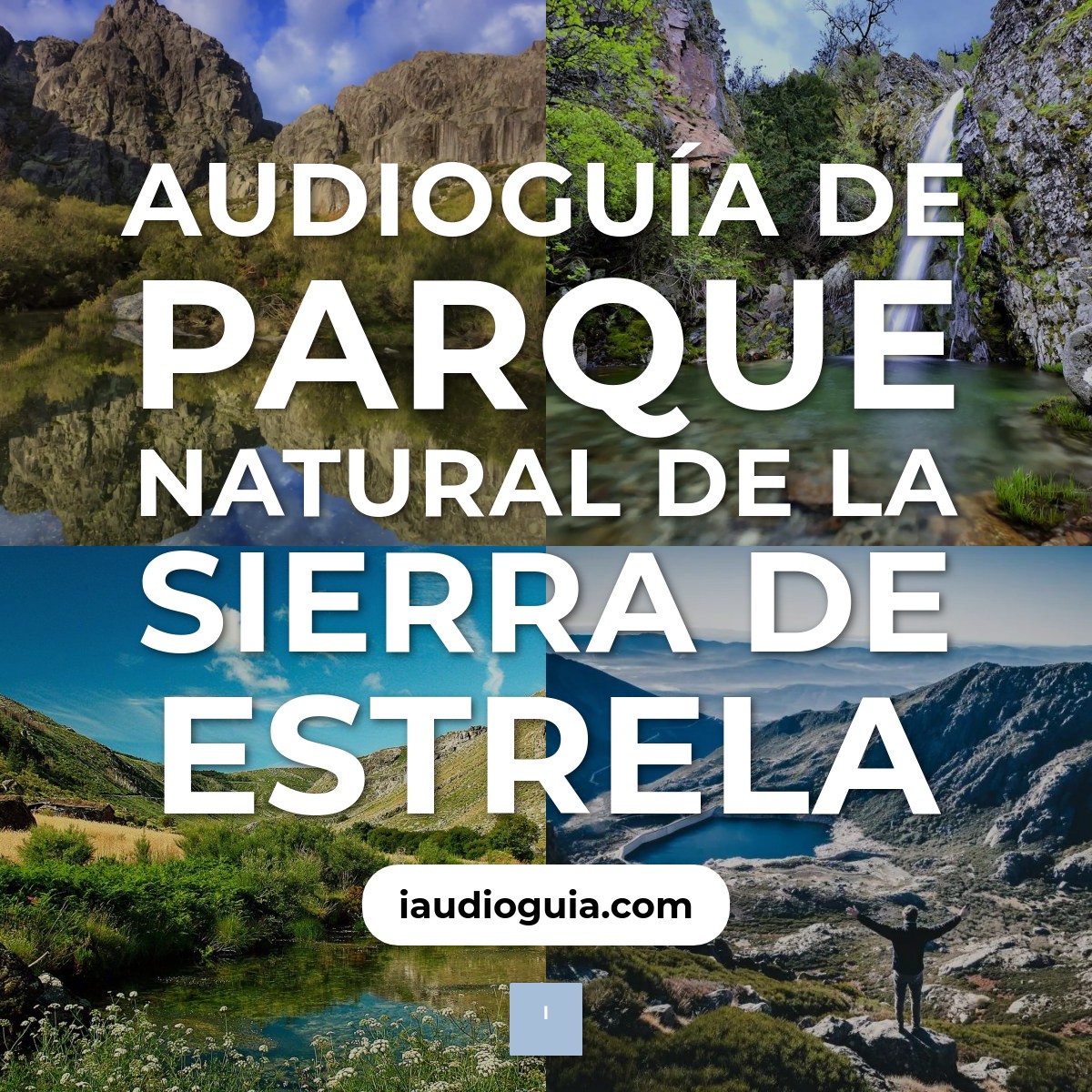 Audioguía de Parque Natural Sierre Estrela