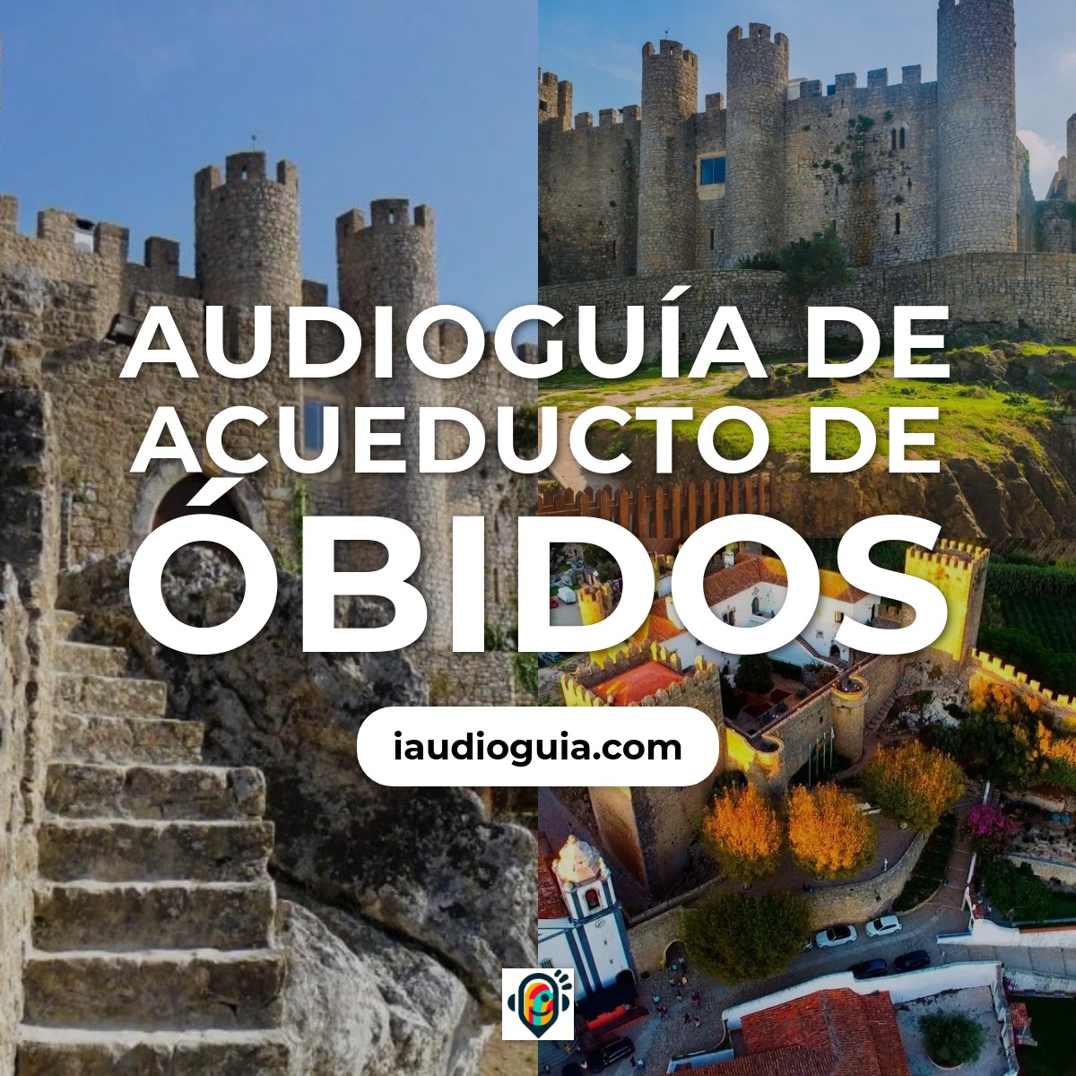 Audioguía de Acueducto Obidos