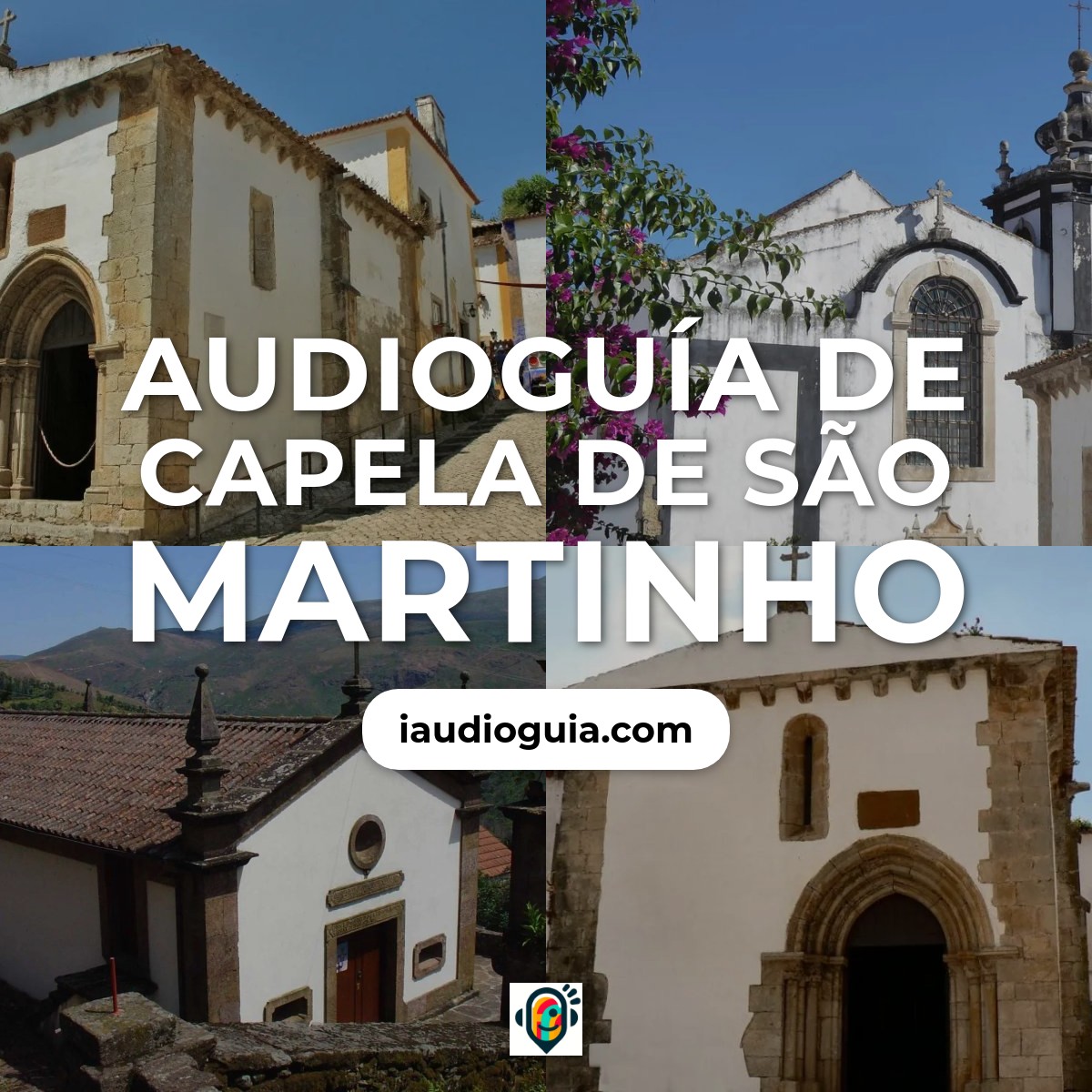 Audioguía de Capela Sao Martinho
