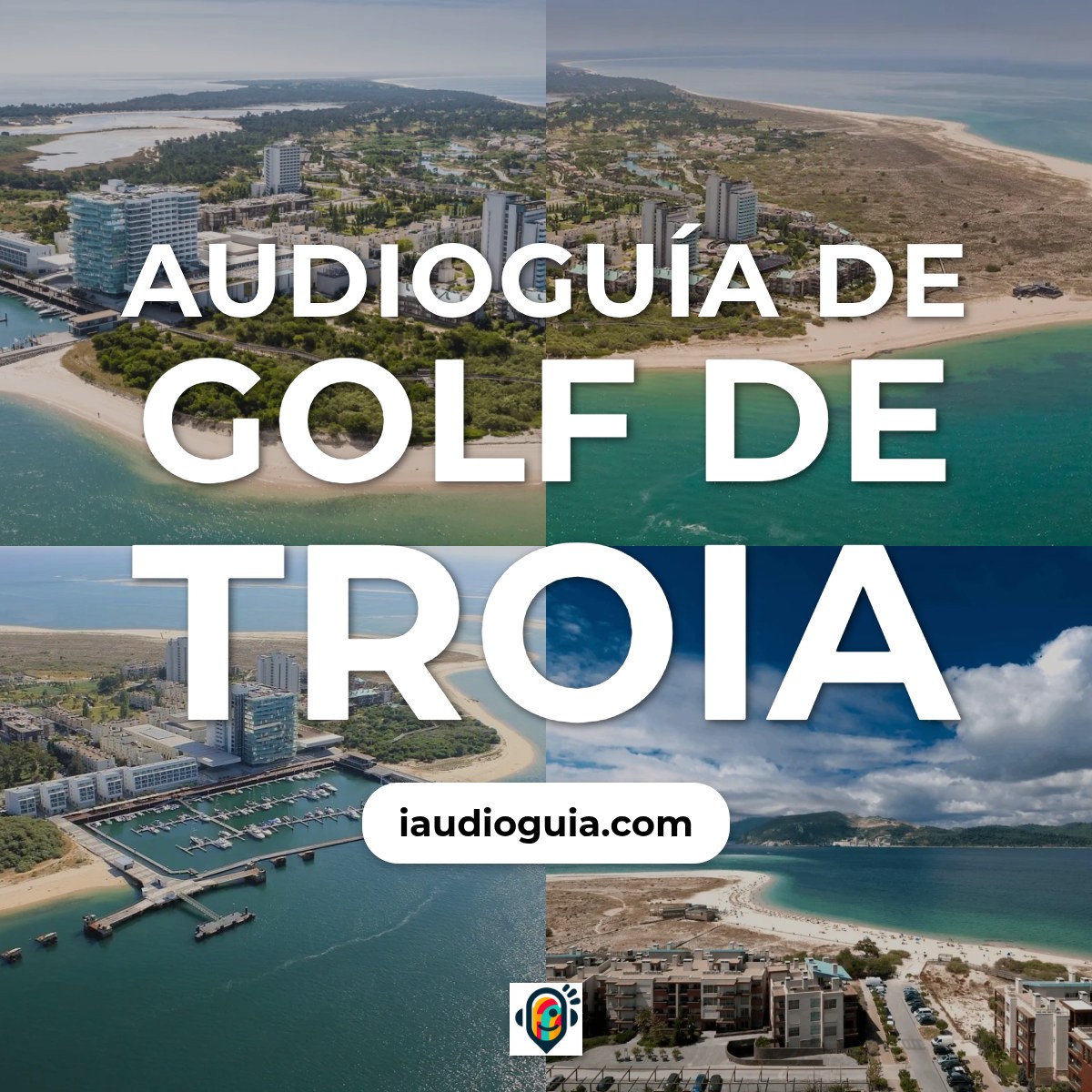 Audioguía de Golf Troia