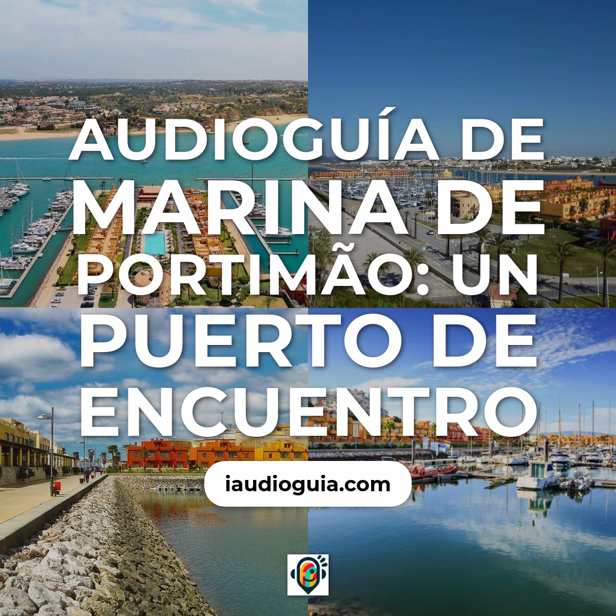 Audioguía de Marina Portimao