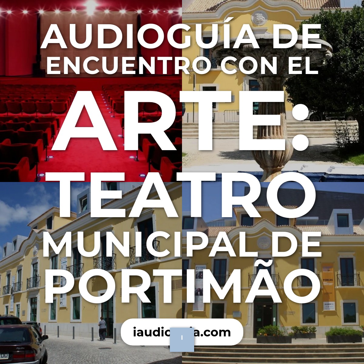 Audioguía de Teatro Municipal Portimao