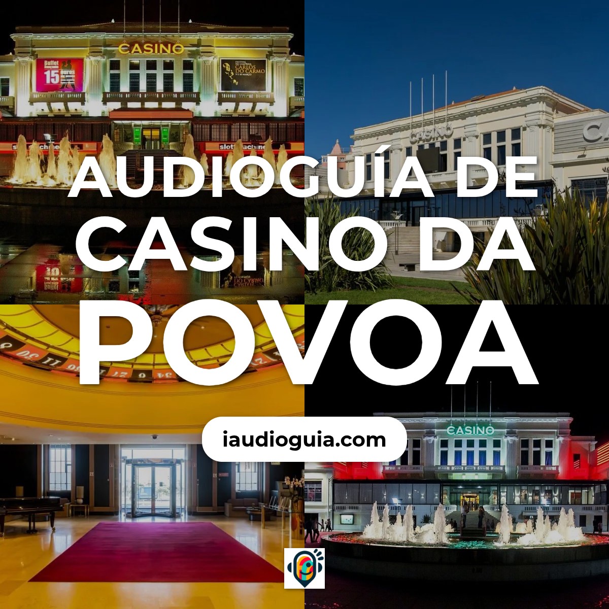Audioguía de Casino Da Povoa