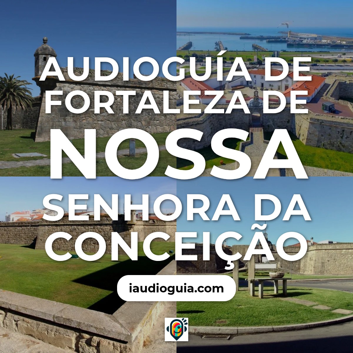 Audioguía de Fortaleza Nossa Senhora Da Conceicao