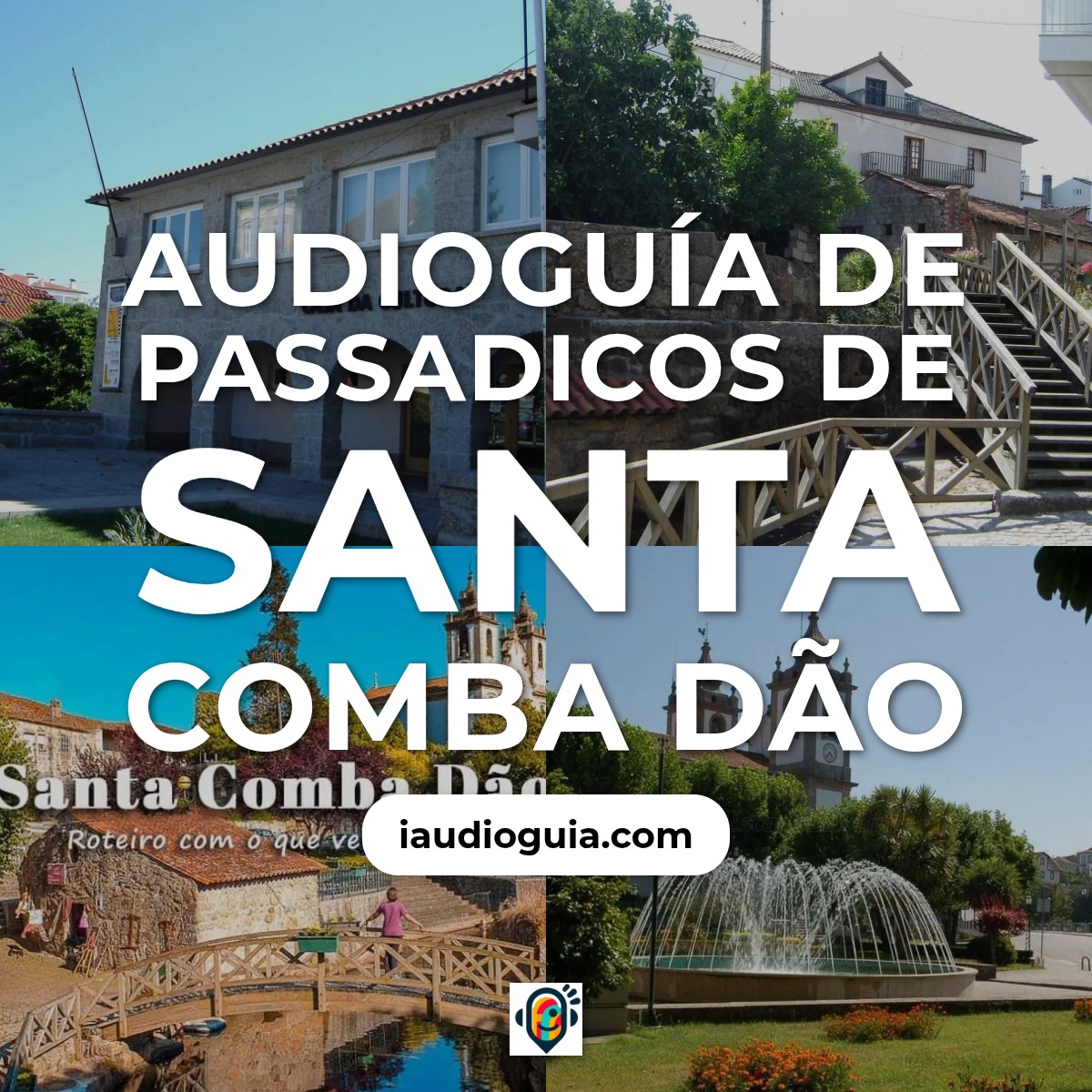 Audioguía de Passadicos Santa Comba Dao