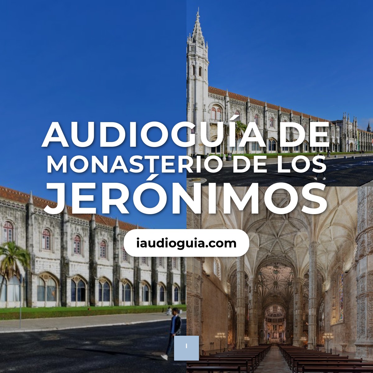 Audioguía de Monasterio Jeronimos