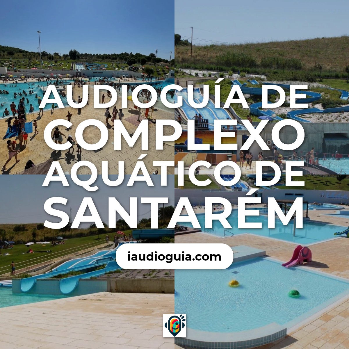 Audioguía de Complexo Aquatico Santarem