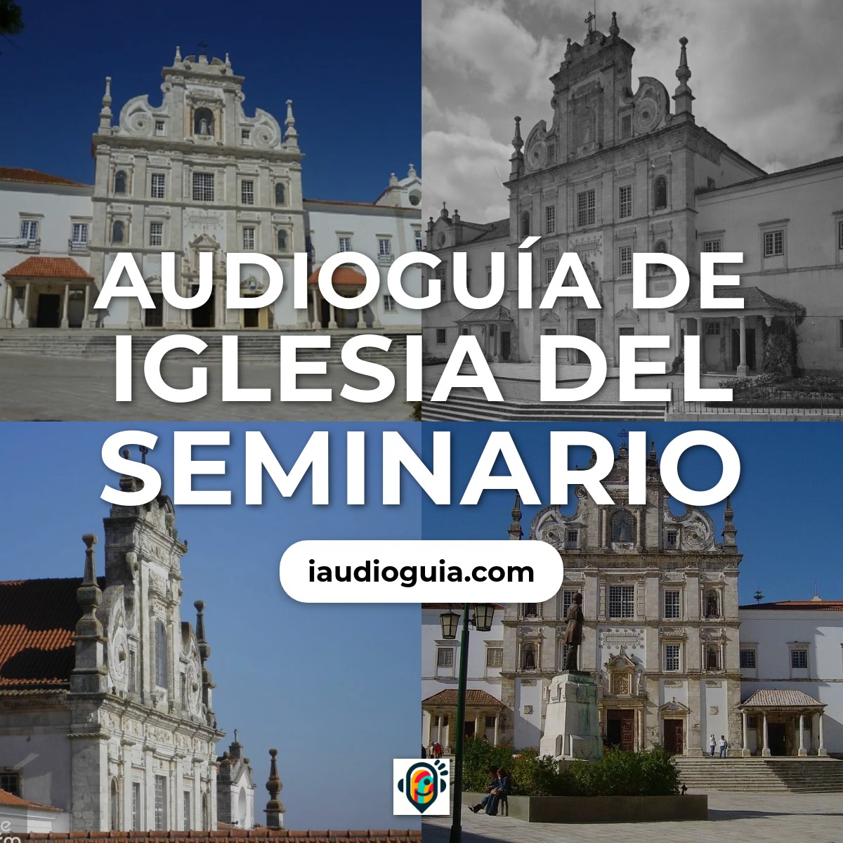 Audioguía de Igreja Do Seminario