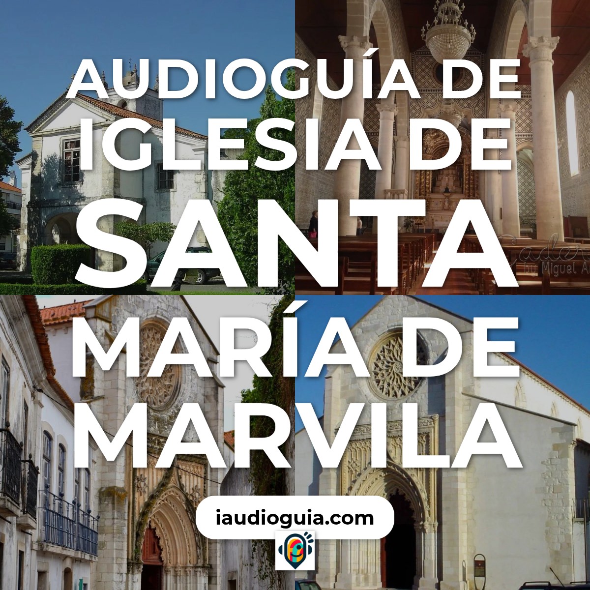 Audioguía de Igreja Santa Maria Marvila