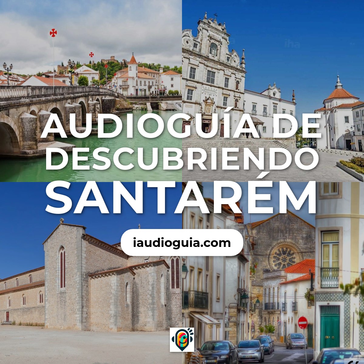 Audioguía de Descubriendo Santarém