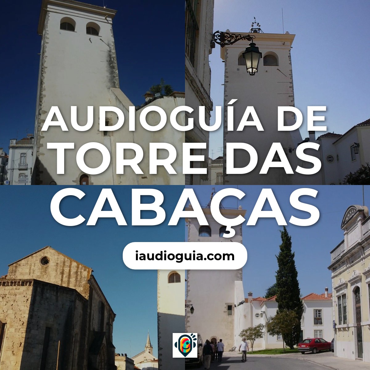 Audioguía de Torre Das Cabacas
