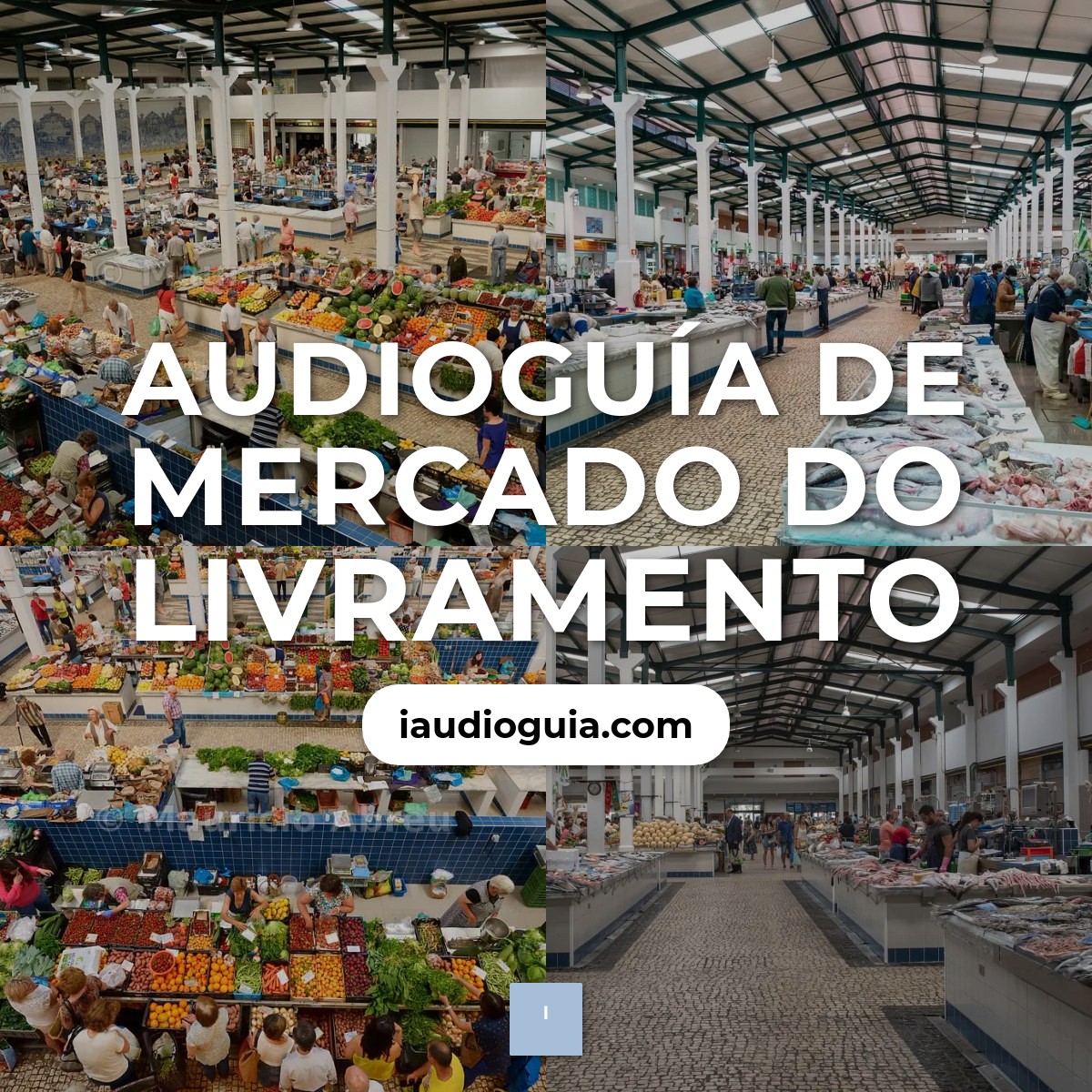 Audioguía de Mercado Do Livramento