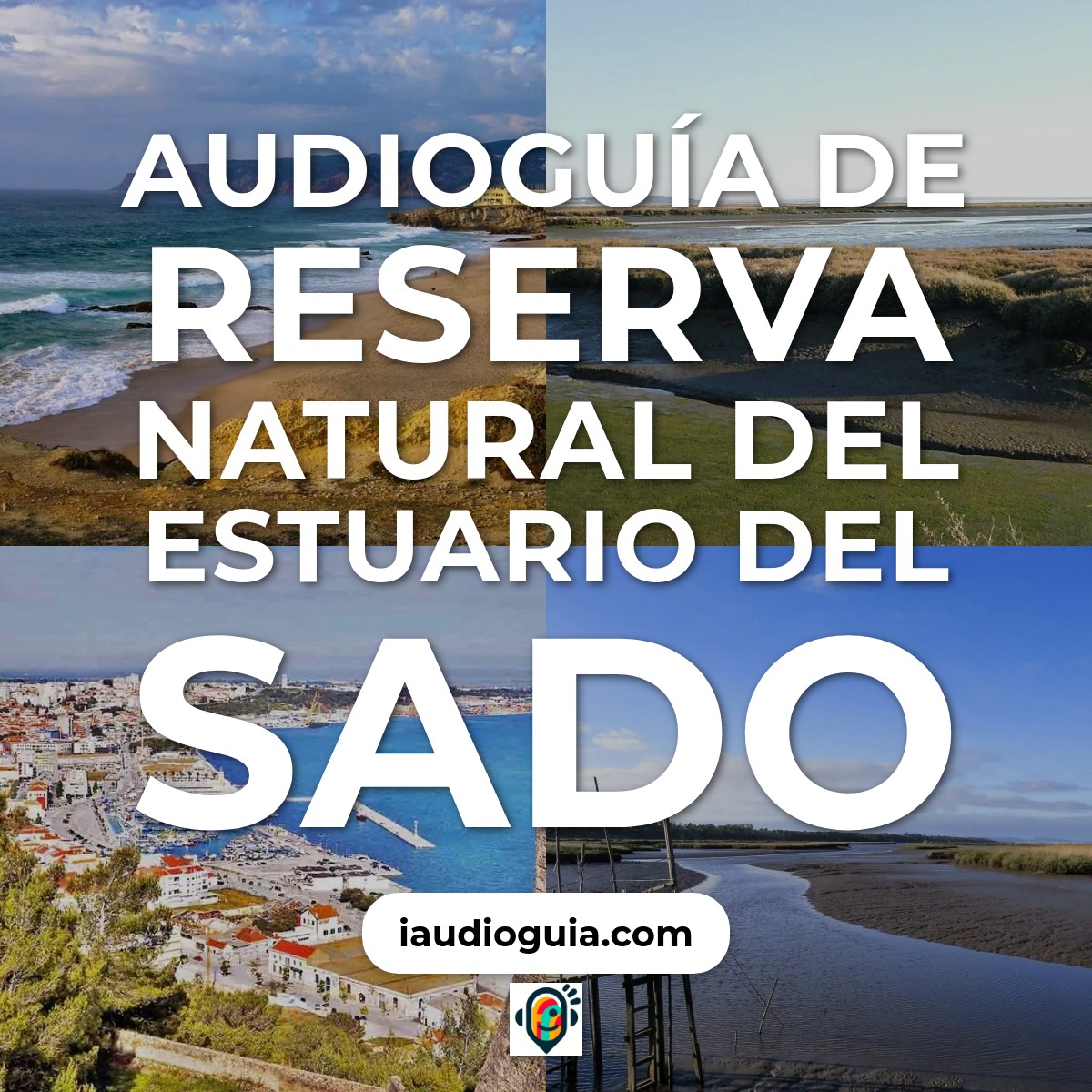 Audioguía de Reserva Natural del Estuario del Sado