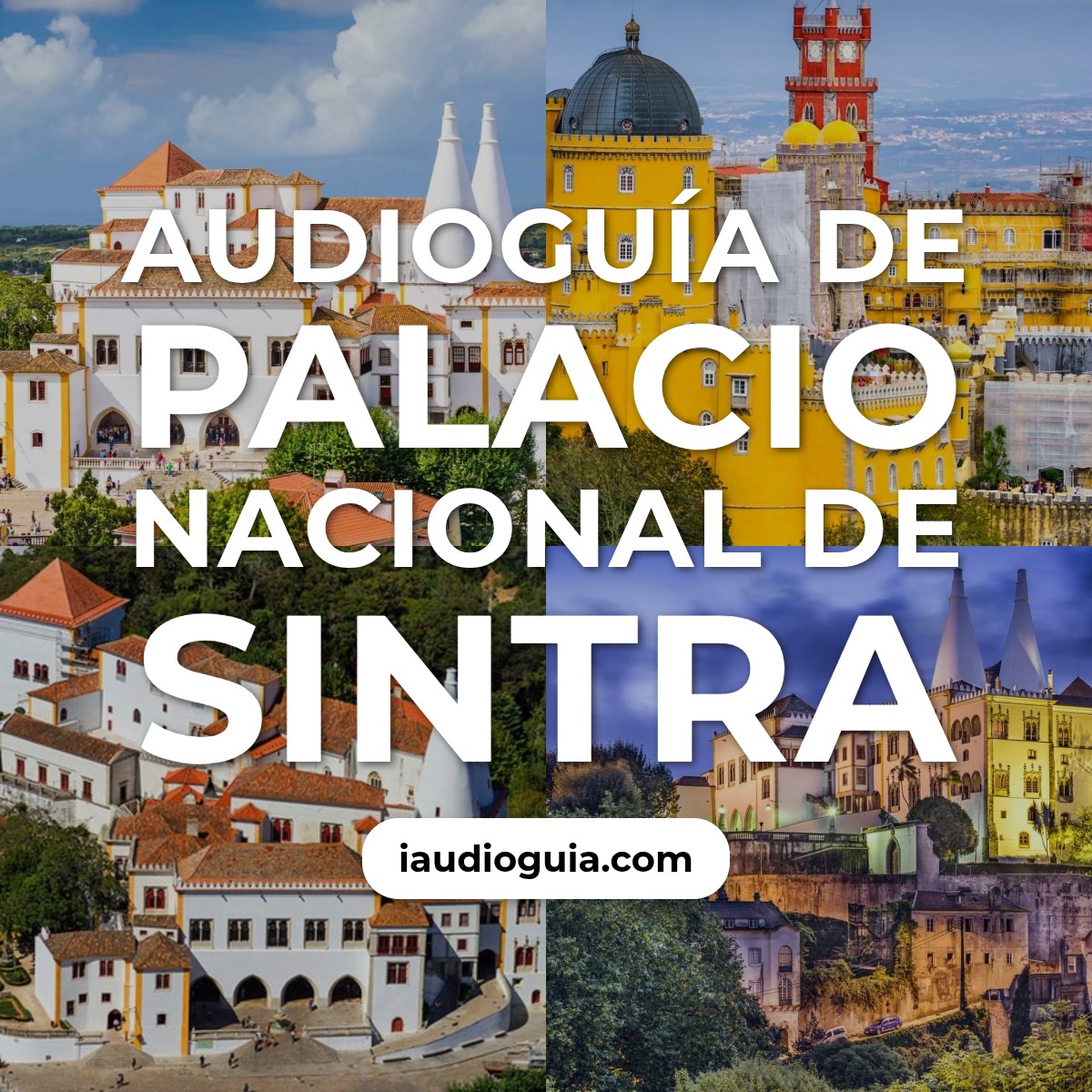 Audioguía de Palacio Nacional Sintra