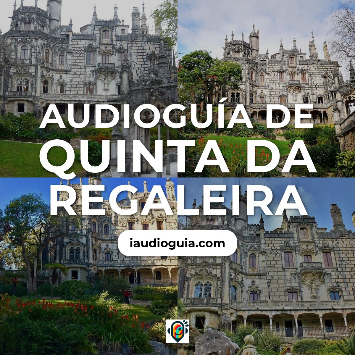 Audioguía de Quinta da Regaleira