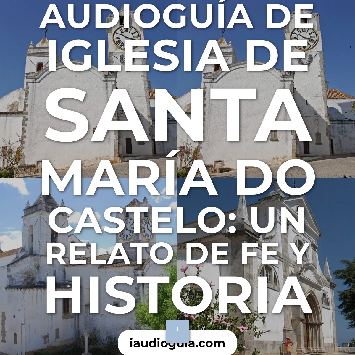 Audioguía de Iglesia Santa Maria Do Castelo