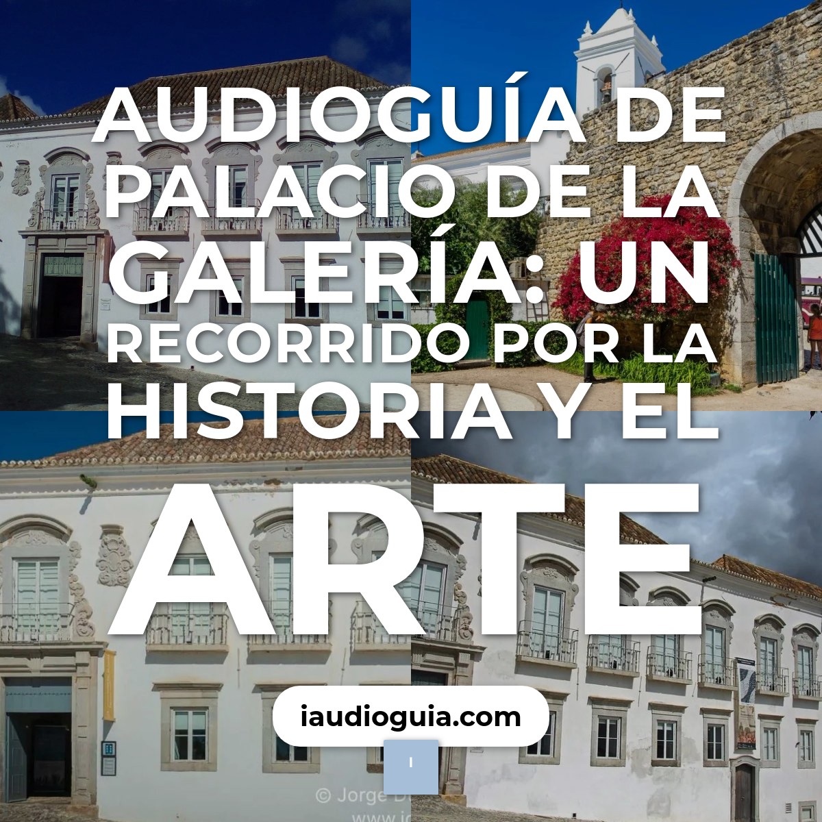 Audioguía de Palacio Galeria