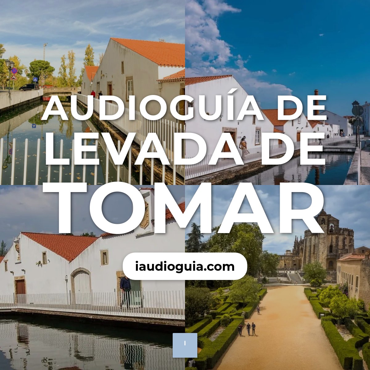 Audioguía de Levada Tomar