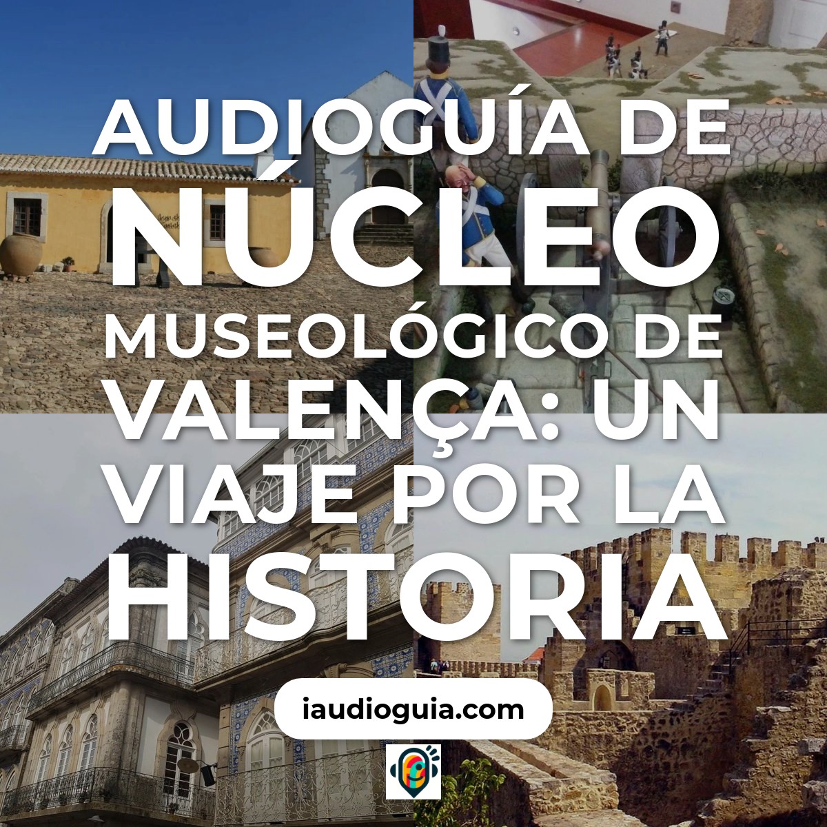 Audioguía de Nucleo Museologico