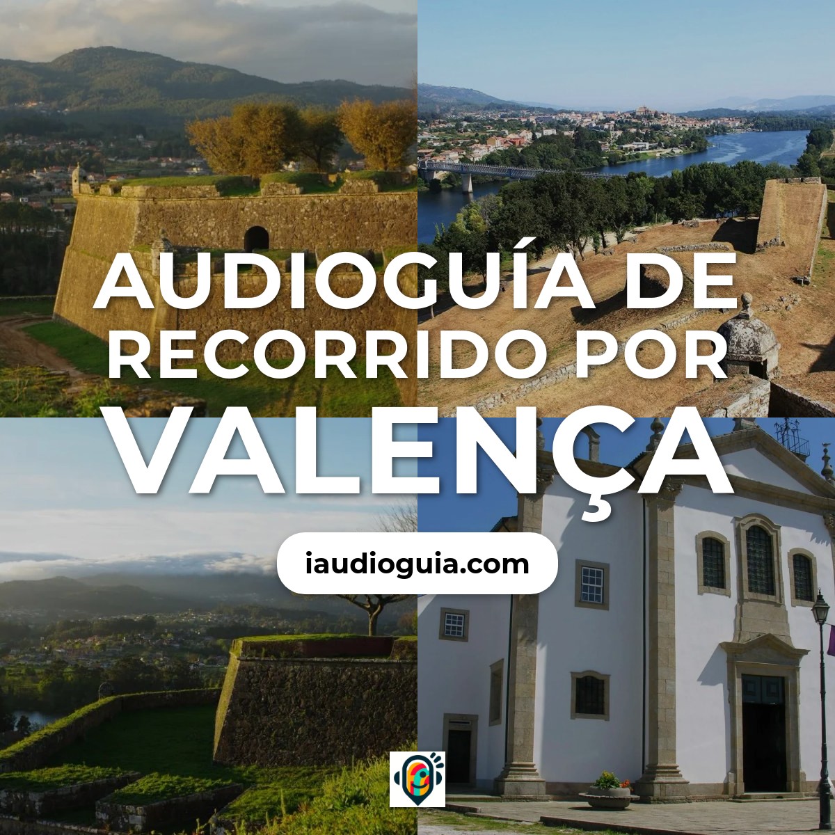 Audioguía de Valenca