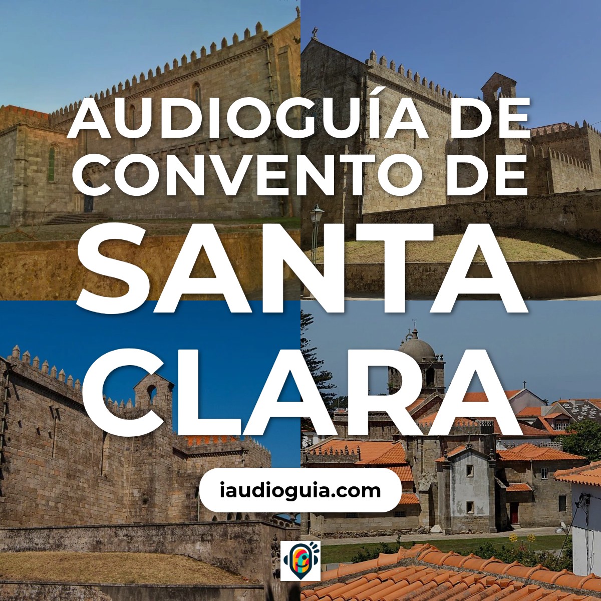 Audioguía de Convento Santa Clara