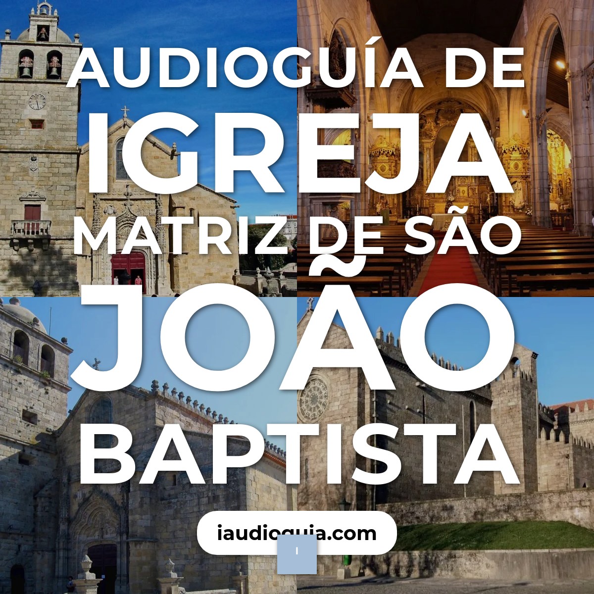 Audioguía de Igreja Matriz