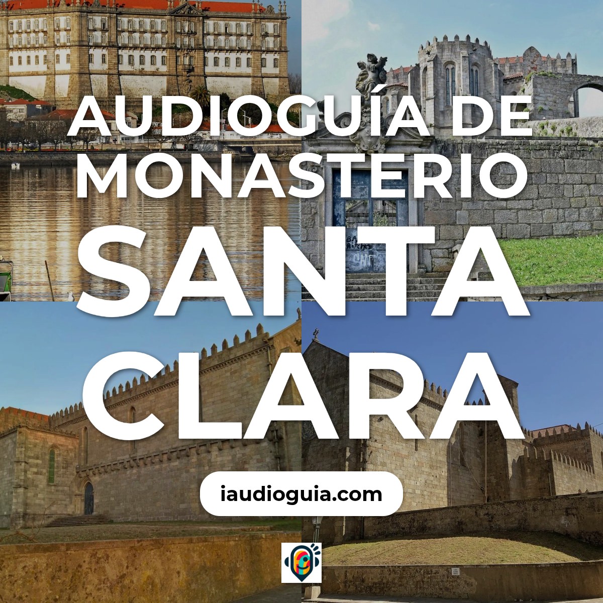 Audioguía de Monasterio Santa Clara