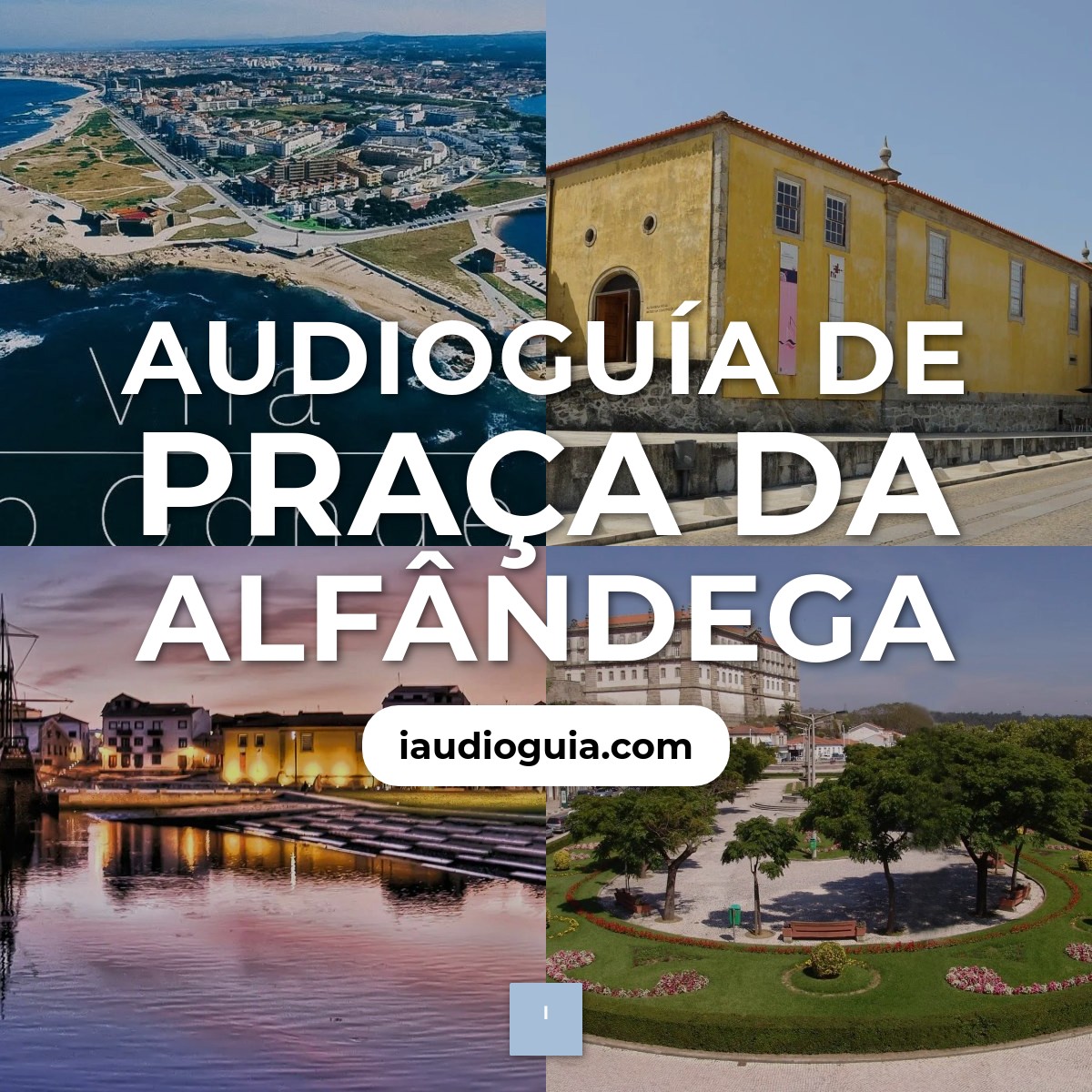 Audioguía de Praca Da Alfandega