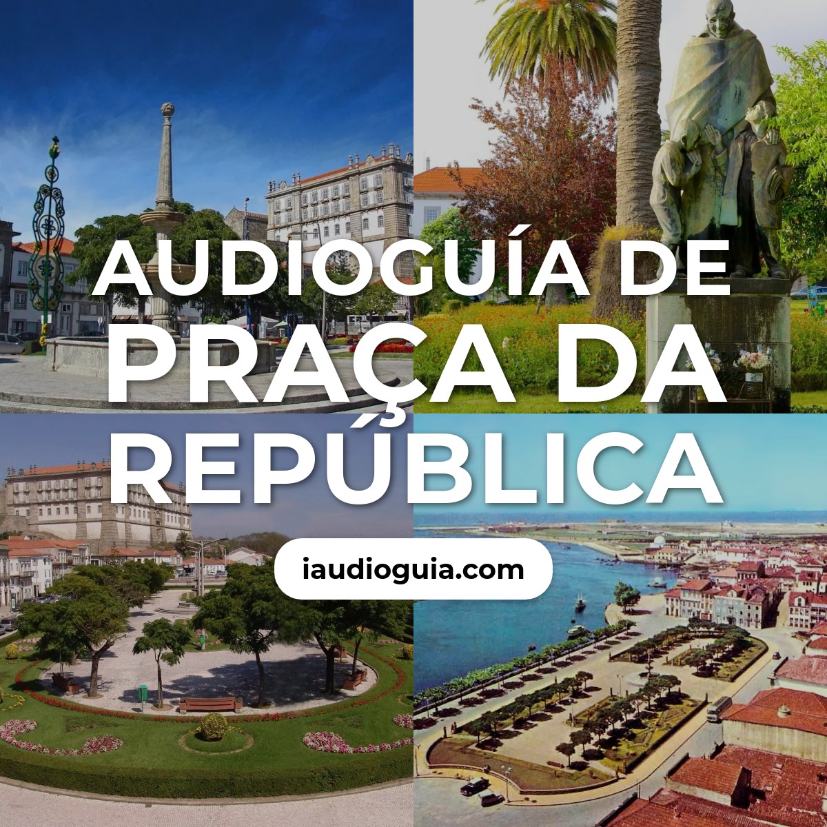 Audioguía de Praca Da Republica