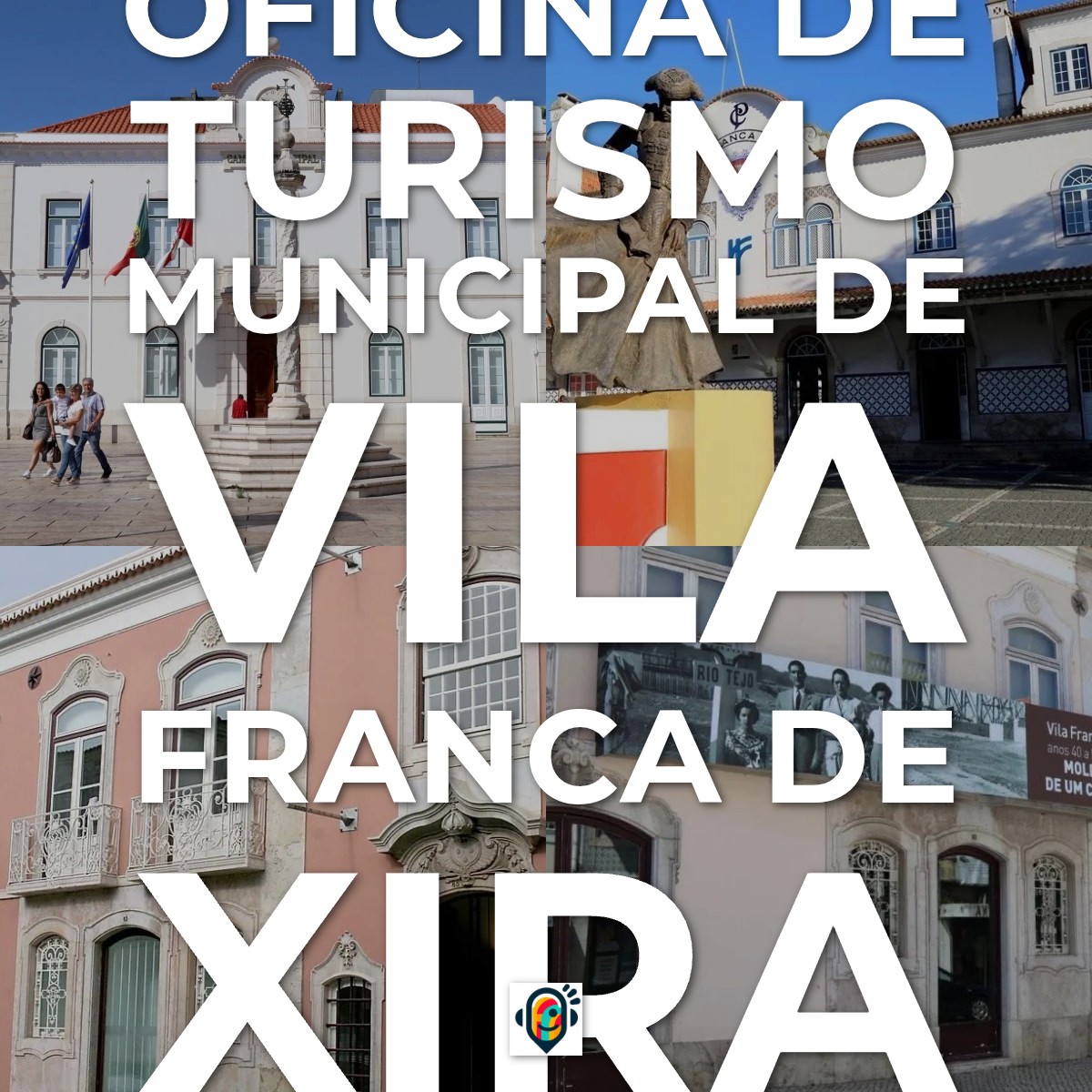 Audioguía de Posto Turismo Municipal Vila Franca Xira