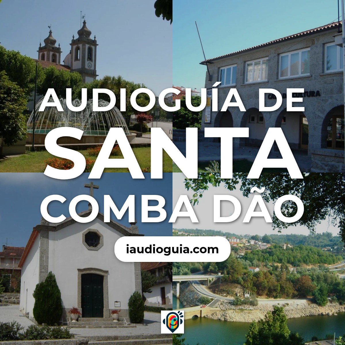 Audioguía de Santa Comba Dao