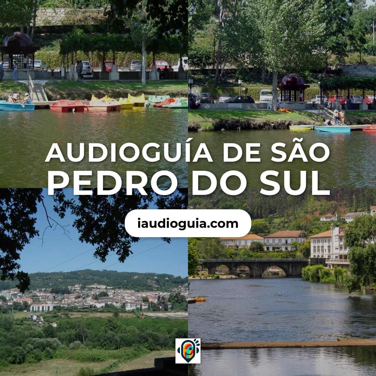 Audioguía de Sao Pedro Do Sul