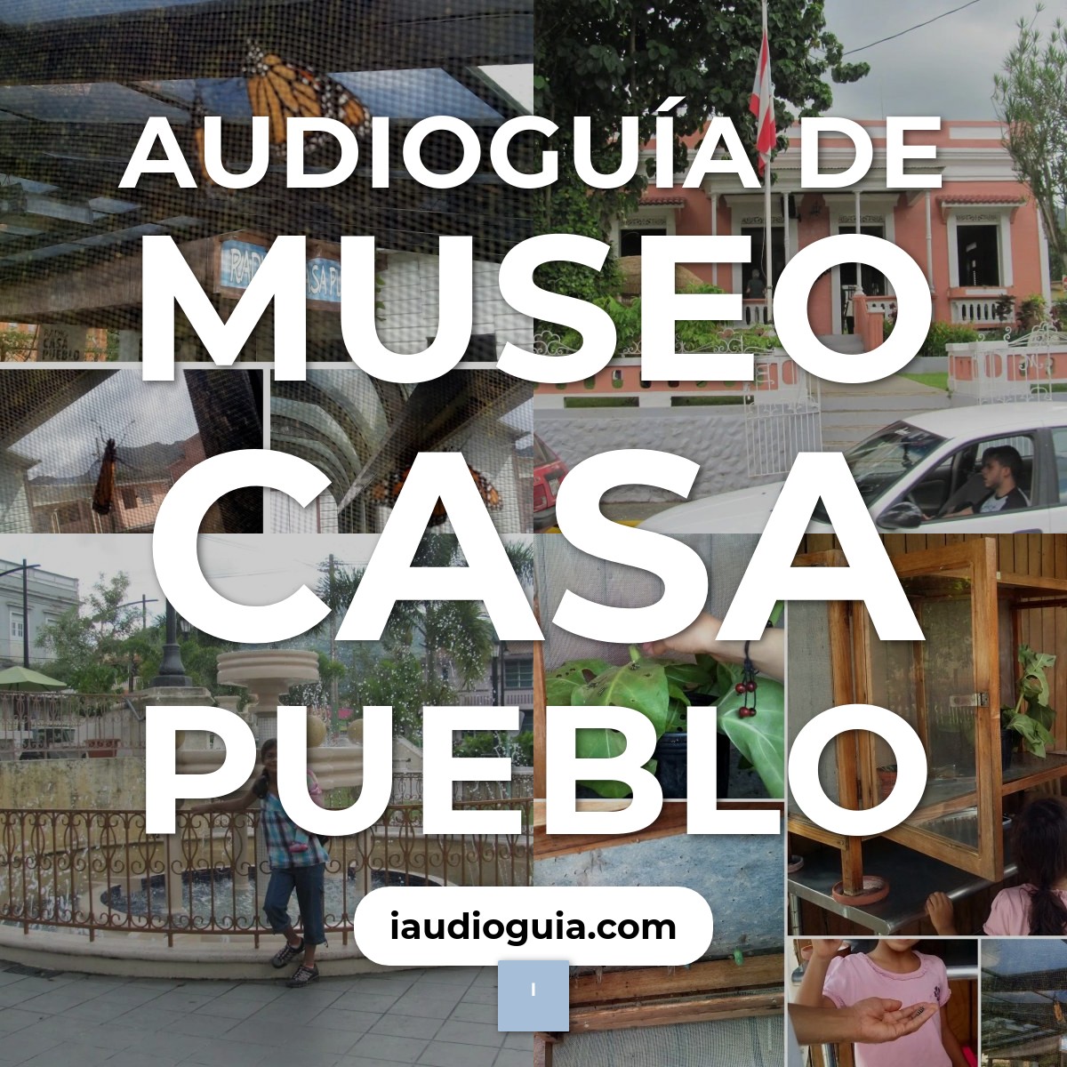 Audioguía de Museo Casa Pueblo