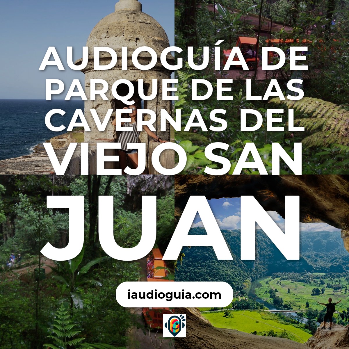 Audioguía de Parque Cavernas Del Viejo San Juan