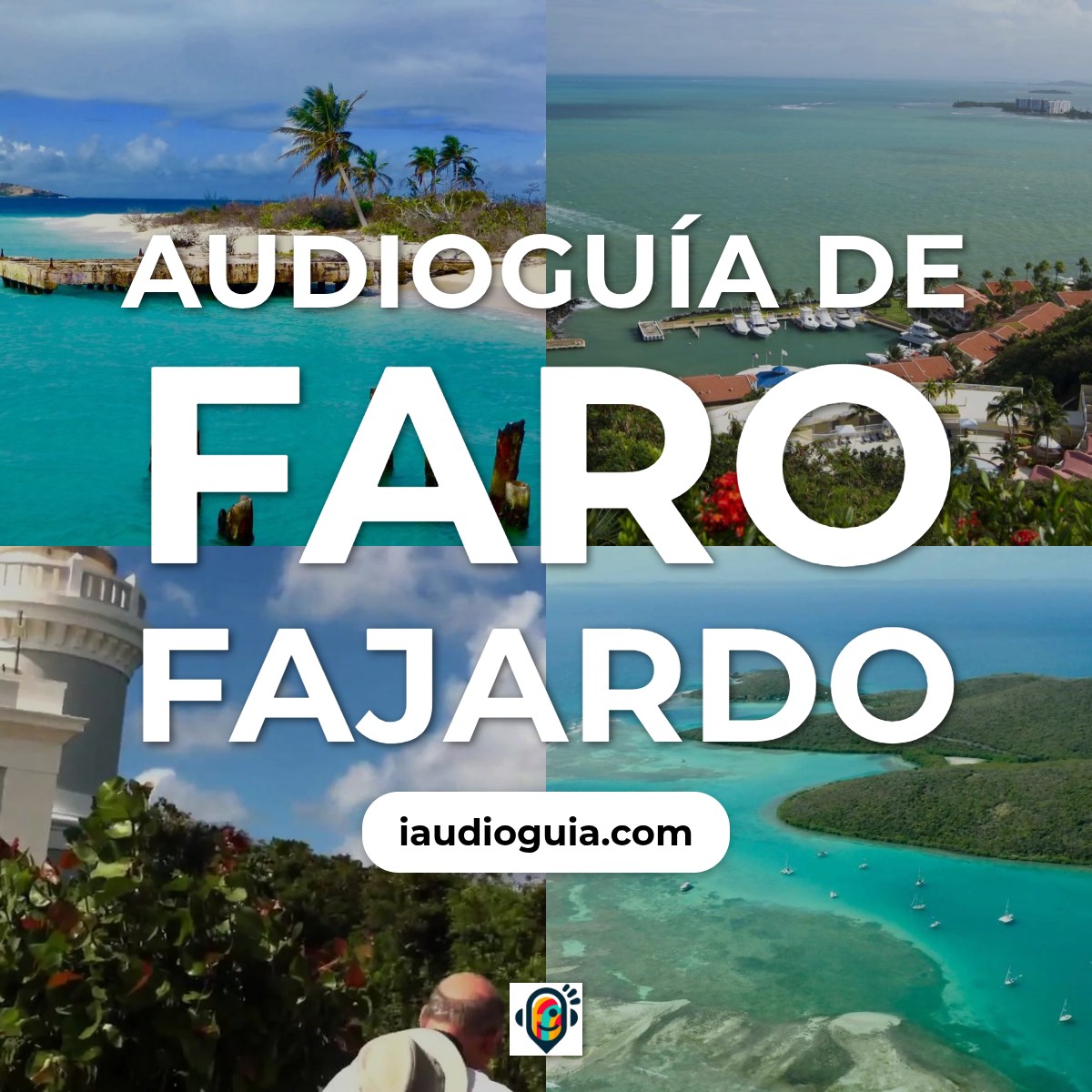 Audioguía de Faro Fajardo