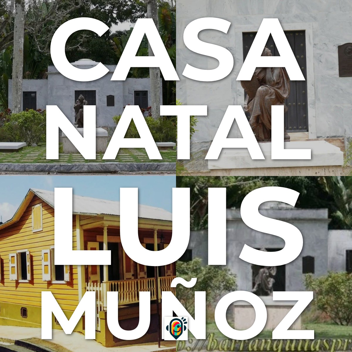 Audioguía de Museo Casa Natal Luis Munoz Rivera