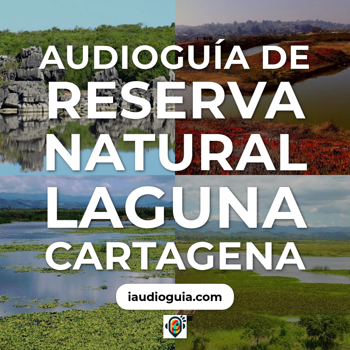 Audioguía de Reserva Natural Laguna Cartagena