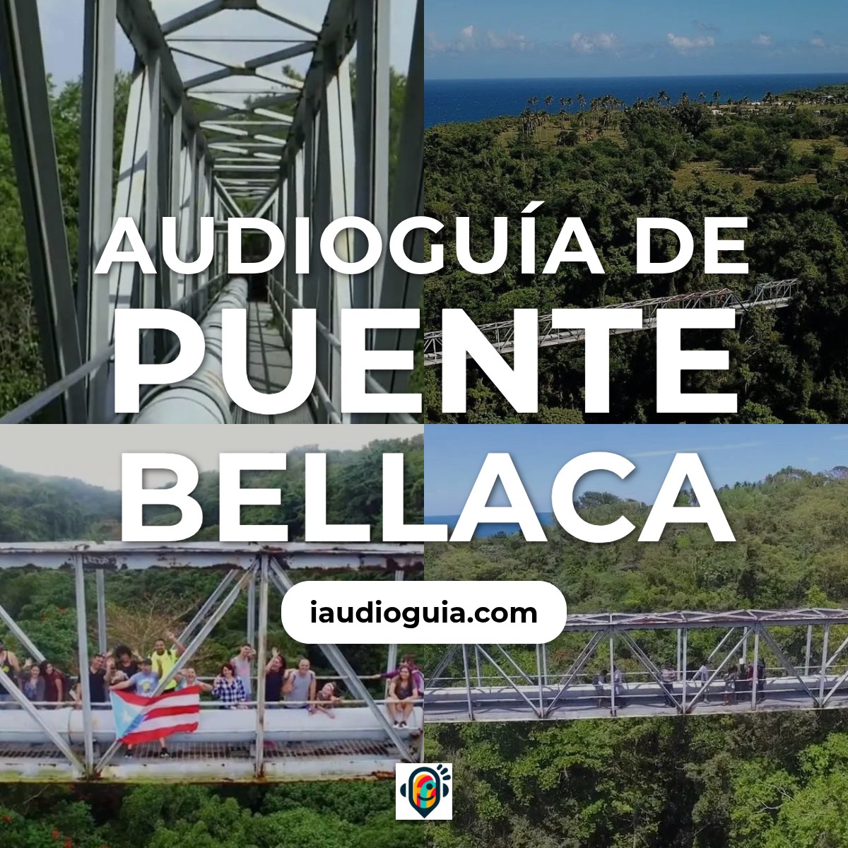 Audioguía de Puente Bellaca