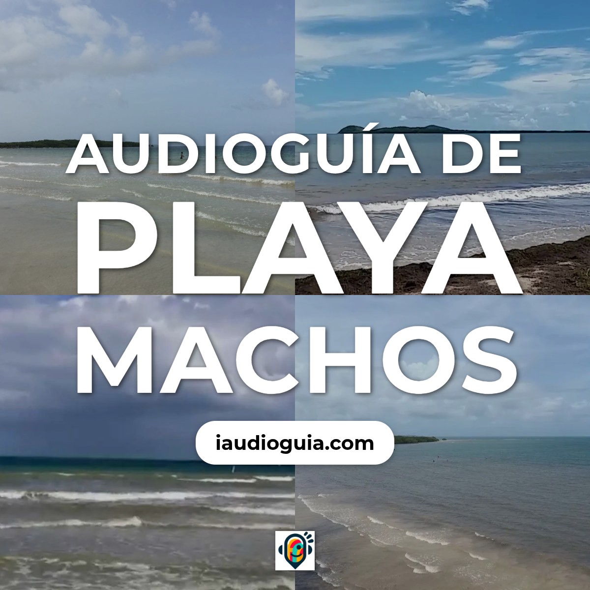 Audioguía de Playa Machos
