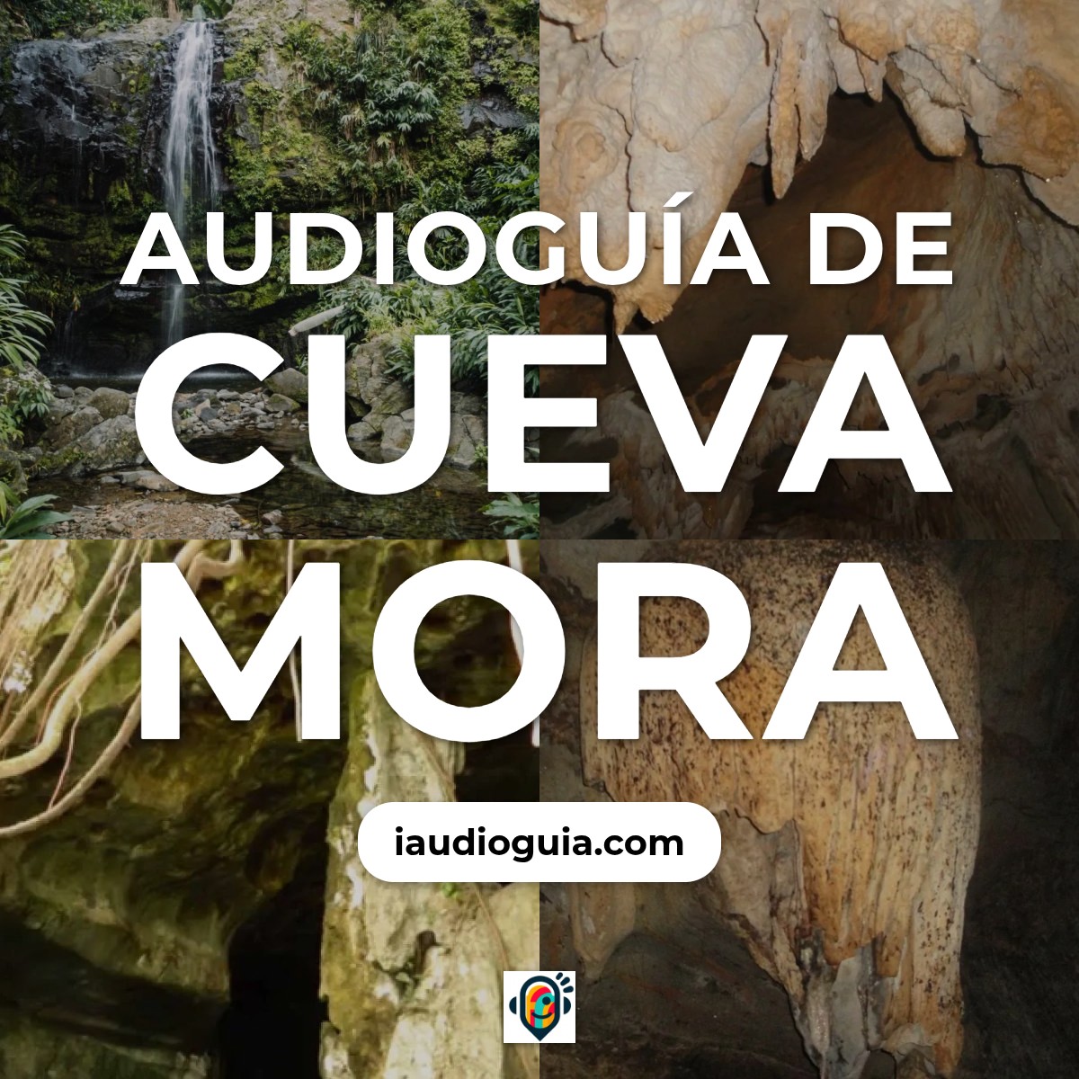 Audioguía de Cueva Mora