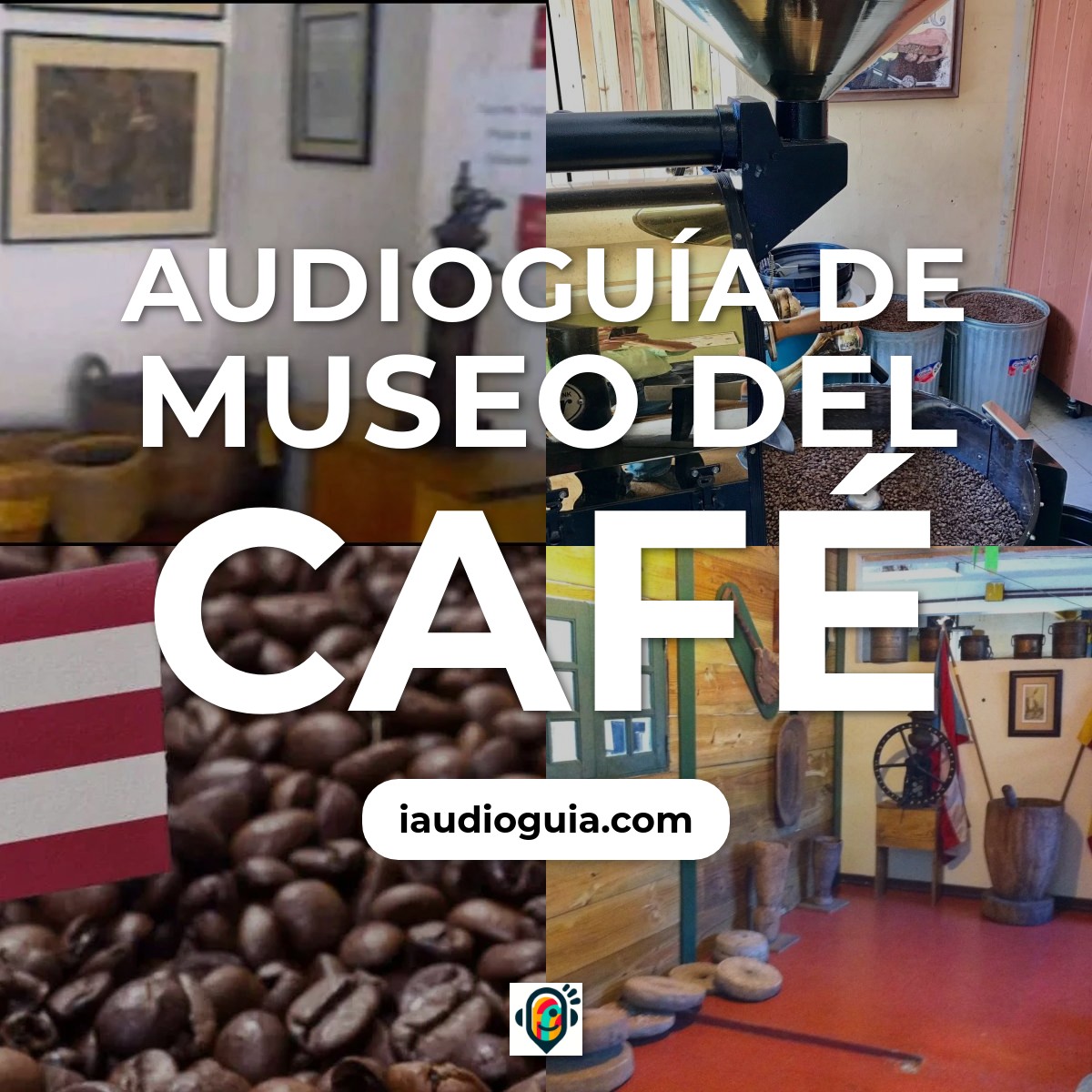 Audioguía de Museo Del Cafe