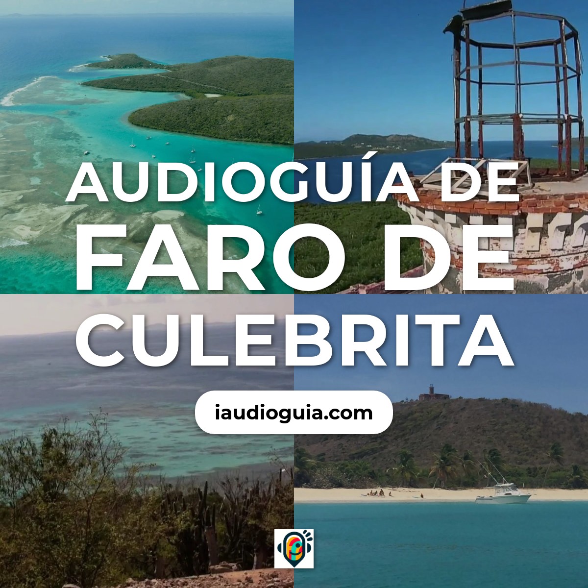 Audioguía de Faro Culebrita