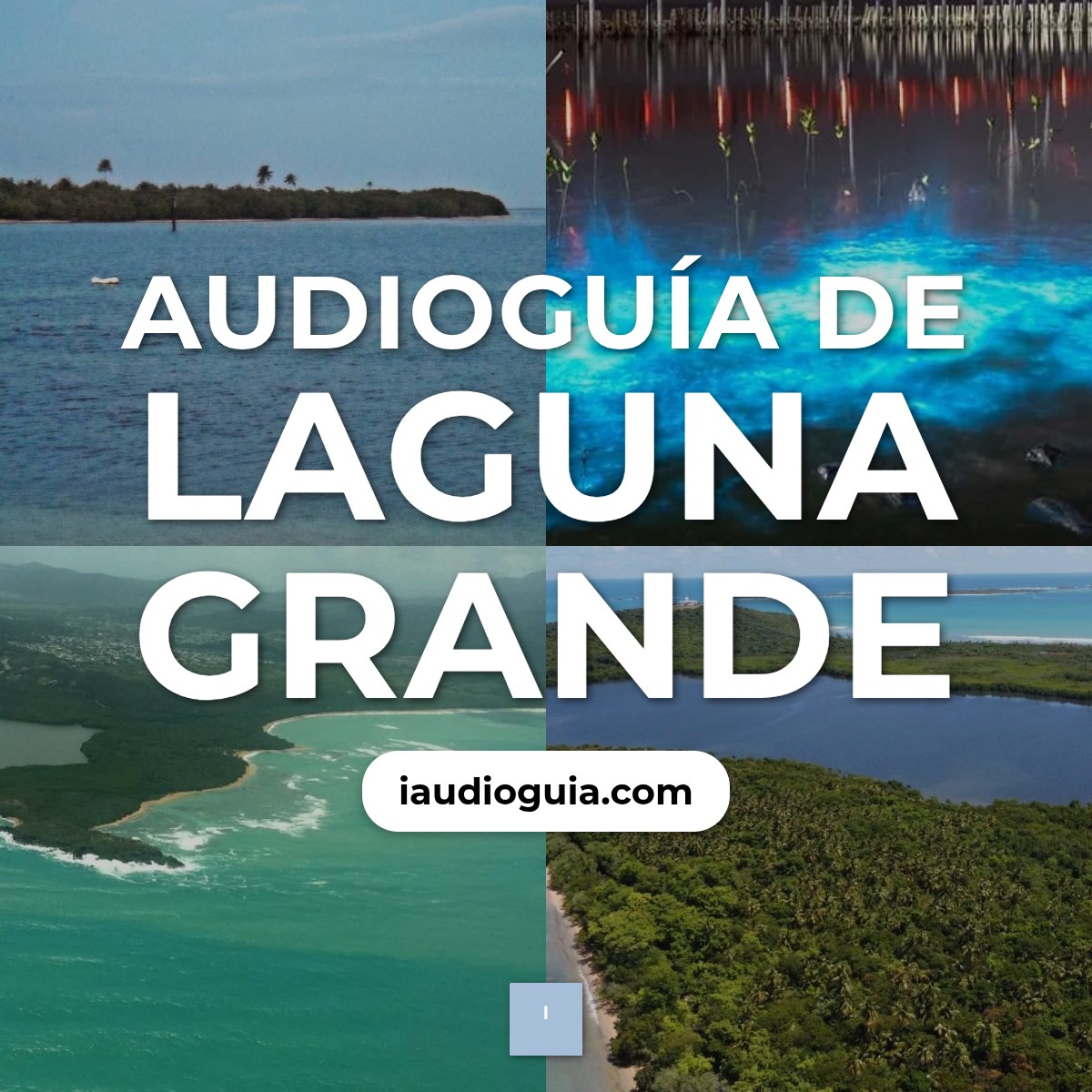 Audioguía de Laguna Grande