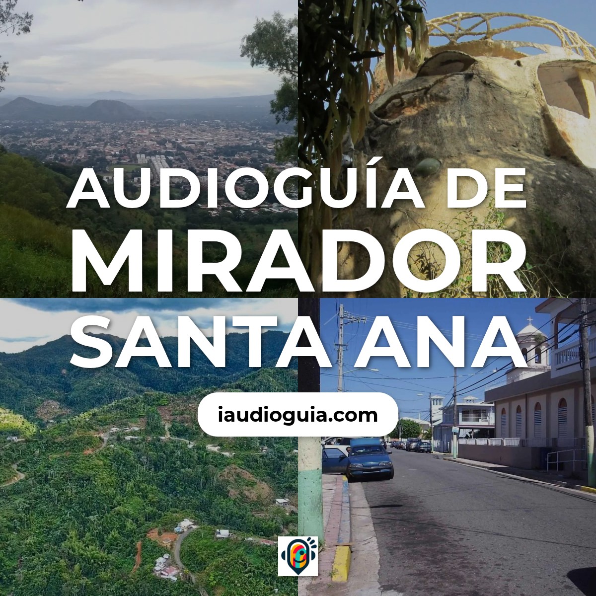 Audioguía de Mirador Santa Ana