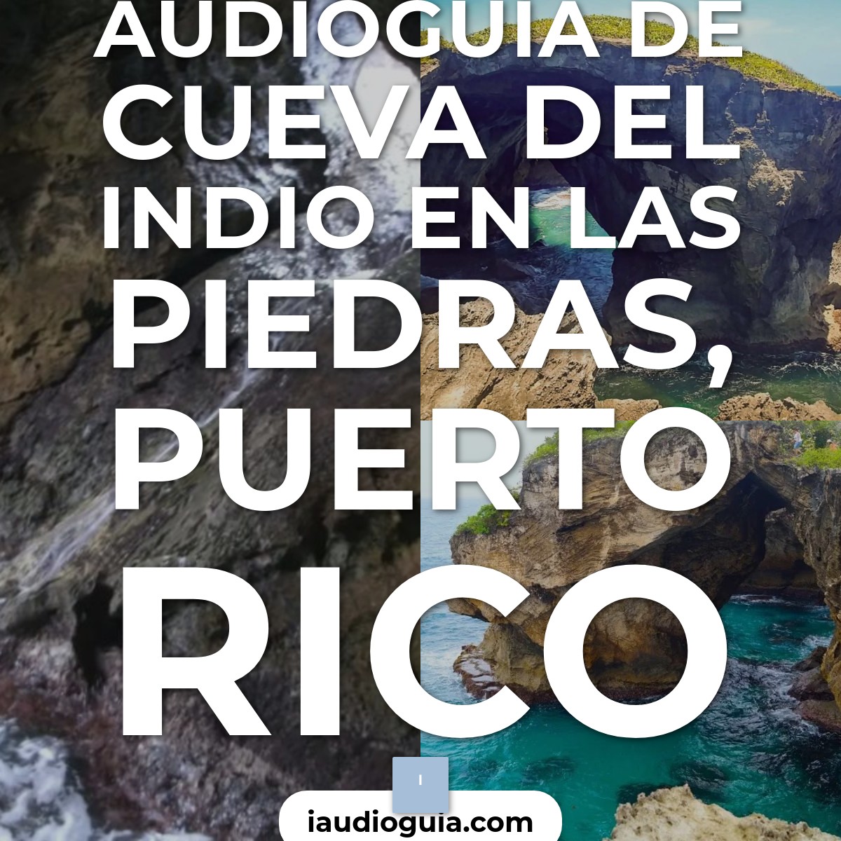 Audioguía de Cueva Del Indio